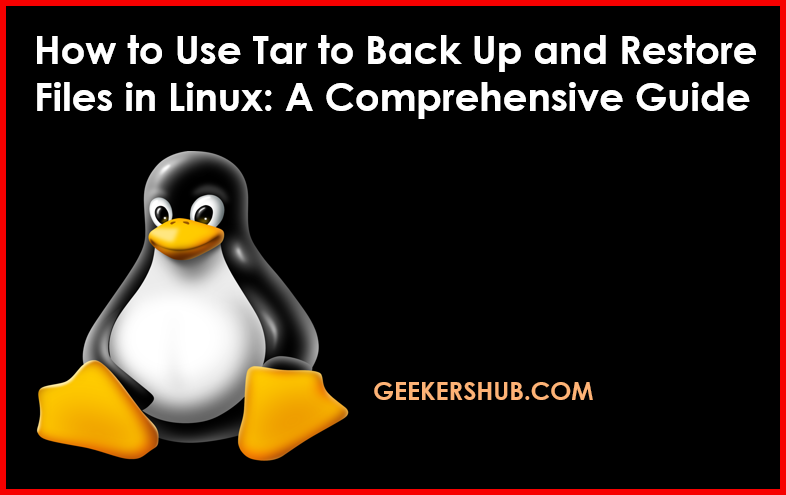 how to use tar to back up and restore files in Linux