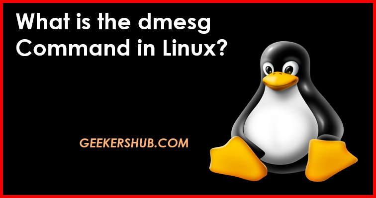 dmesg command in Linux